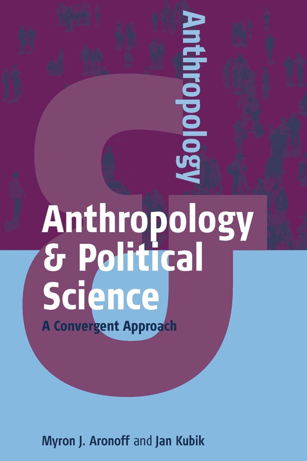 Book cover image for Anthropology and Political Science ISBN: 9780857457257