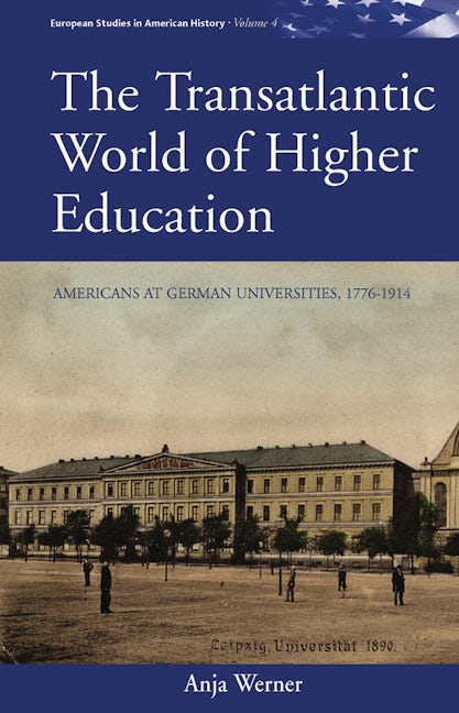 Book cover image for The Transatlantic World of Higher Education ISBN: 9780857457820
