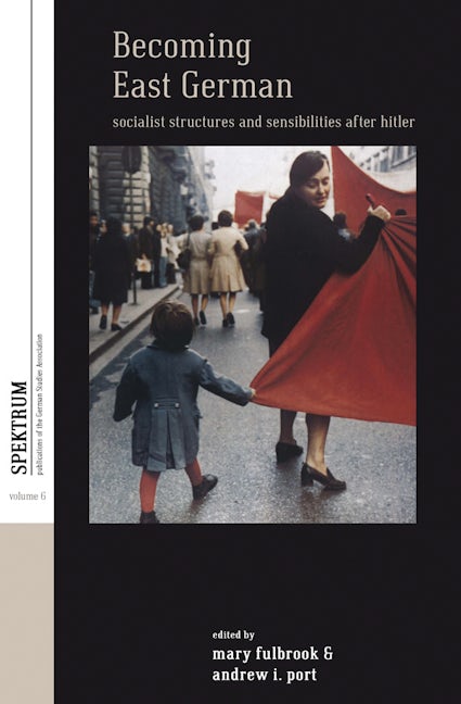 Book cover image for Becoming East German ISBN: 9780857459749
