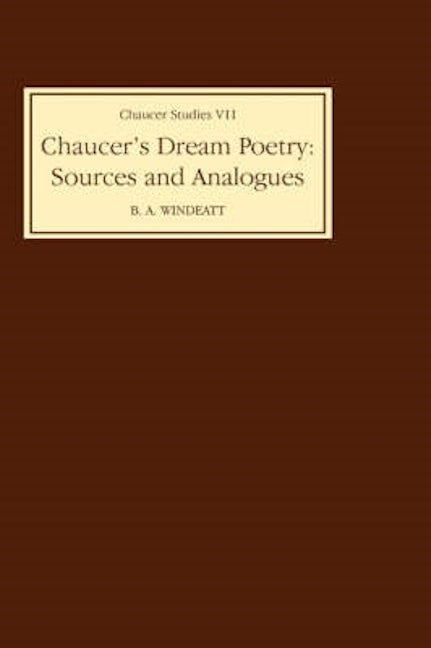 Book cover image for Chaucer's Dream Poetry: Sources and Analogues ISBN: 9780859910729