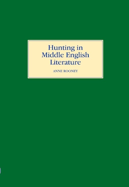 Book cover image for Hunting in Middle English Literature ISBN: 9780859913799