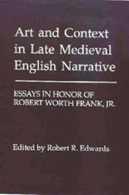 Book cover image for Art and Context in Late Medieval English Narrative ISBN: 9780859914079