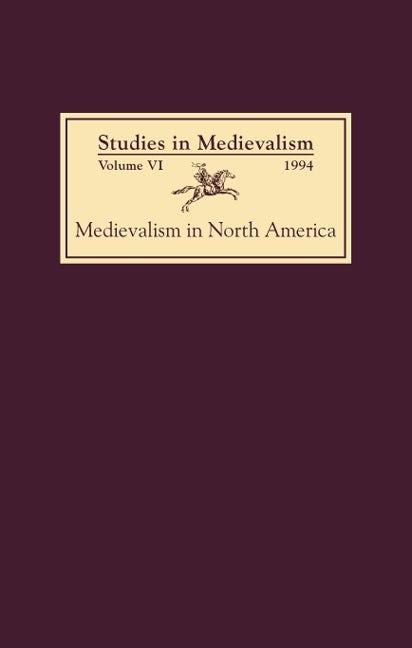 Book cover image for Studies in Medievalism VI ISBN: 9780859914178