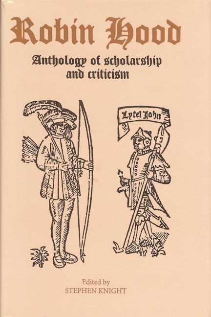 Book cover image for Robin Hood: An Anthology of Scholarship and Criticism ISBN: 9780859915250