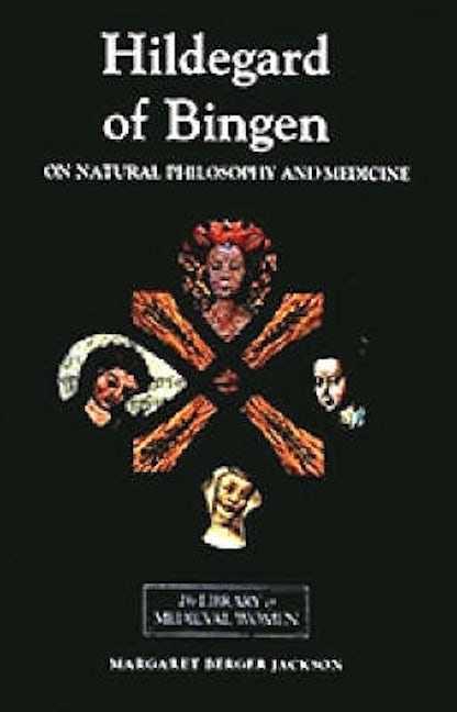 Book cover image for Hildegard of Bingen: On Natural Philosophy and Medicine ISBN: 9780859915519