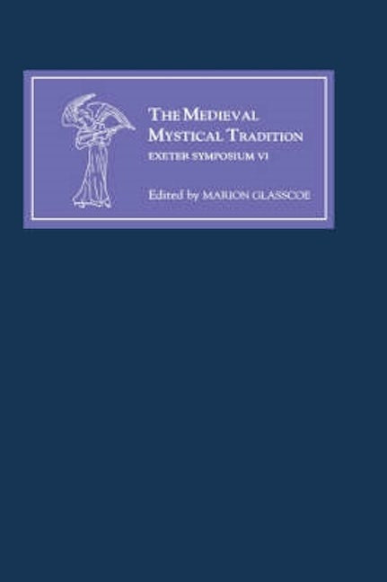 Book cover image for The Medieval Mystical Tradition in England, Ireland and Wales ISBN: 9780859915588