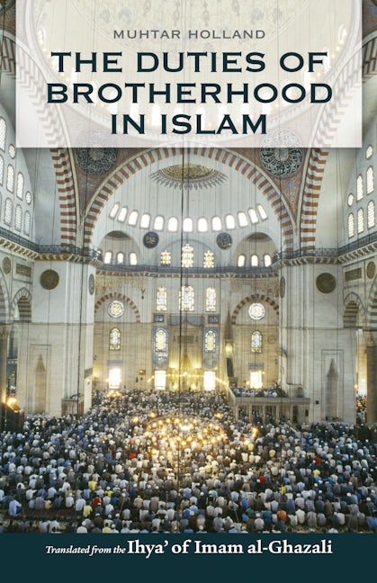 Book cover image for The Duties of Brotherhood in Islam ISBN: 9780860370680