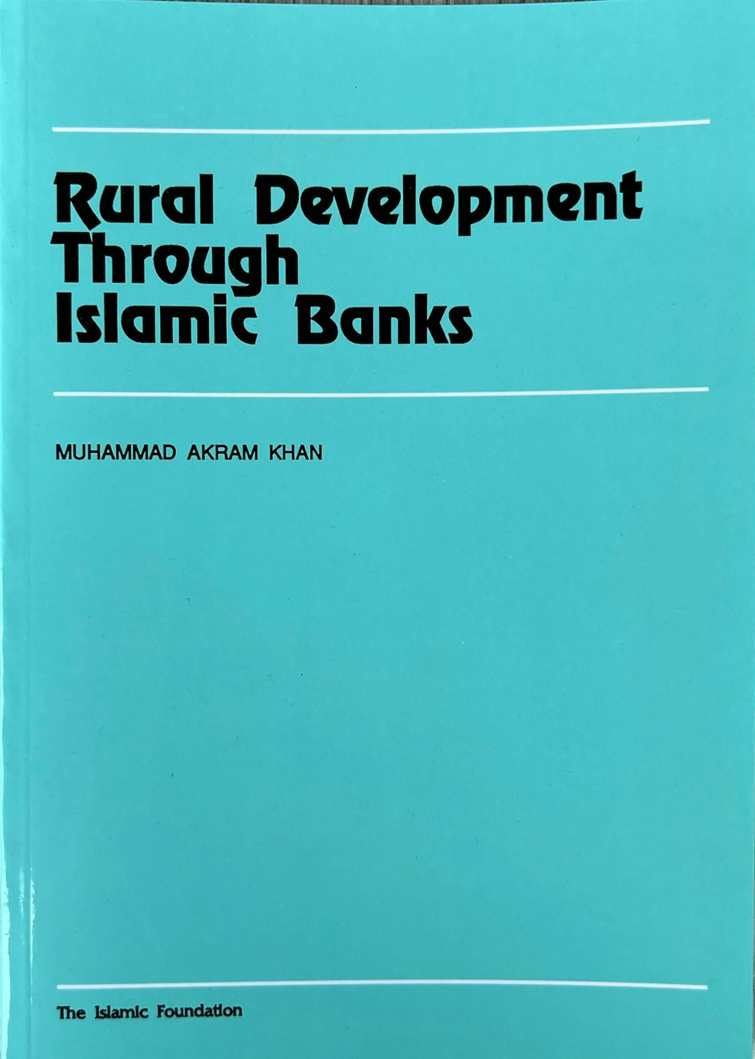 Book cover image for Rural Development Through Islamic Banks ISBN: 9780860372394