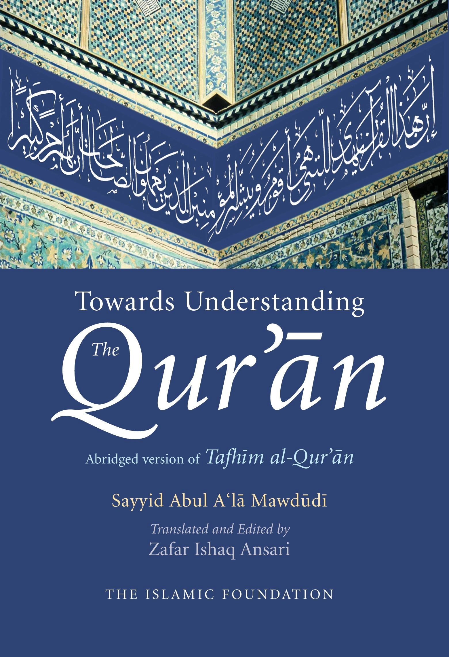 Book cover image for Towards Understanding the Qur'an ISBN: 9780860374169