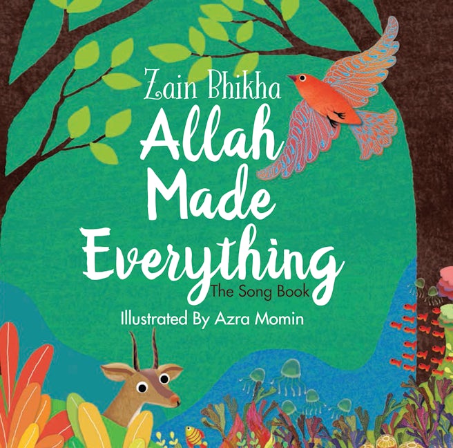 Book cover image for Allah Made Everything ISBN: 9780860377702