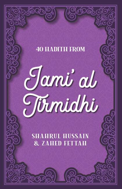 Book cover image for 40 Hadith from Jami' al Tirmidhi ISBN: 9780860379652