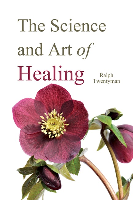 Book cover image for The Science and Art of Healing ISBN: 9780863151491
