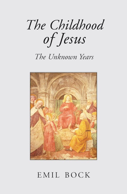 Book cover image for The Childhood of Jesus ISBN: 9780863156199