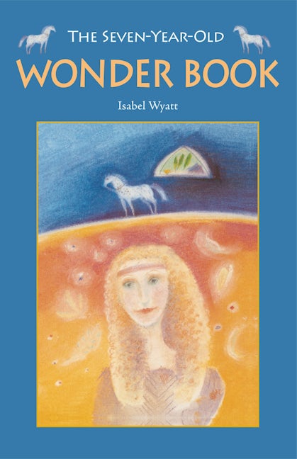 Book cover image for The Seven-Year-Old Wonder Book ISBN: 9780863159435