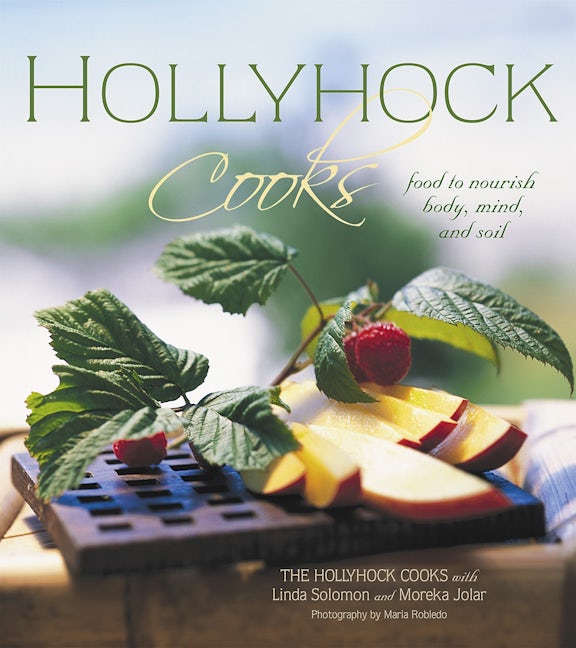 Book cover image for Hollyhock Cooks ISBN: 9780865714885