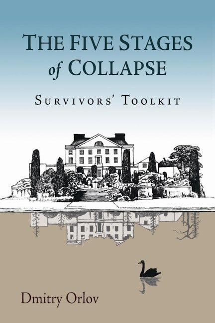 Book cover image for The Five Stages of Collapse ISBN: 9780865717367