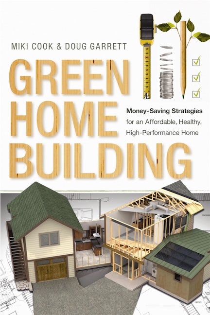 Book cover image for Green Home Building ISBN: 9780865717794