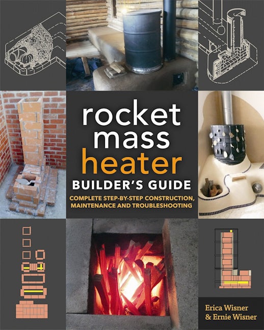 Book cover image for The Rocket Mass Heater Builder's Guide ISBN: 9780865718234