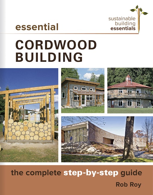 Book cover image for Essential Cordwood Building ISBN: 9780865718524
