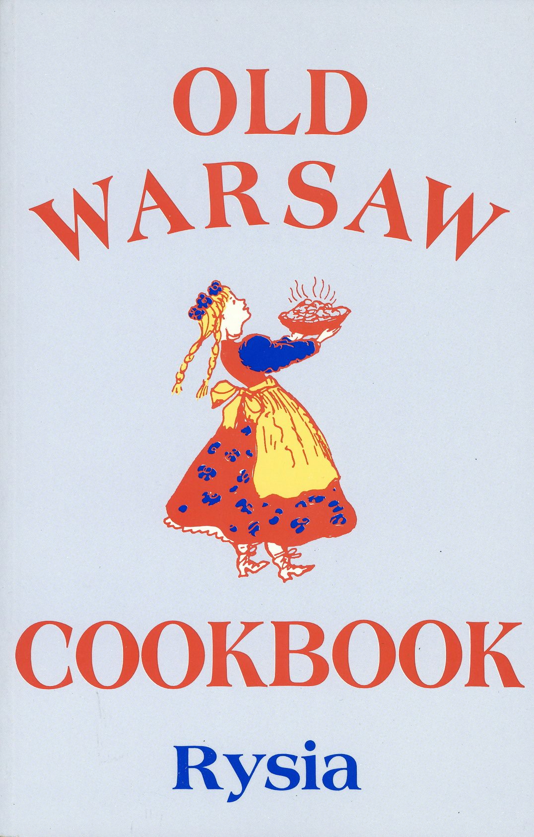 Book cover image for Old Warsaw Cookbook ISBN: 9780870529320