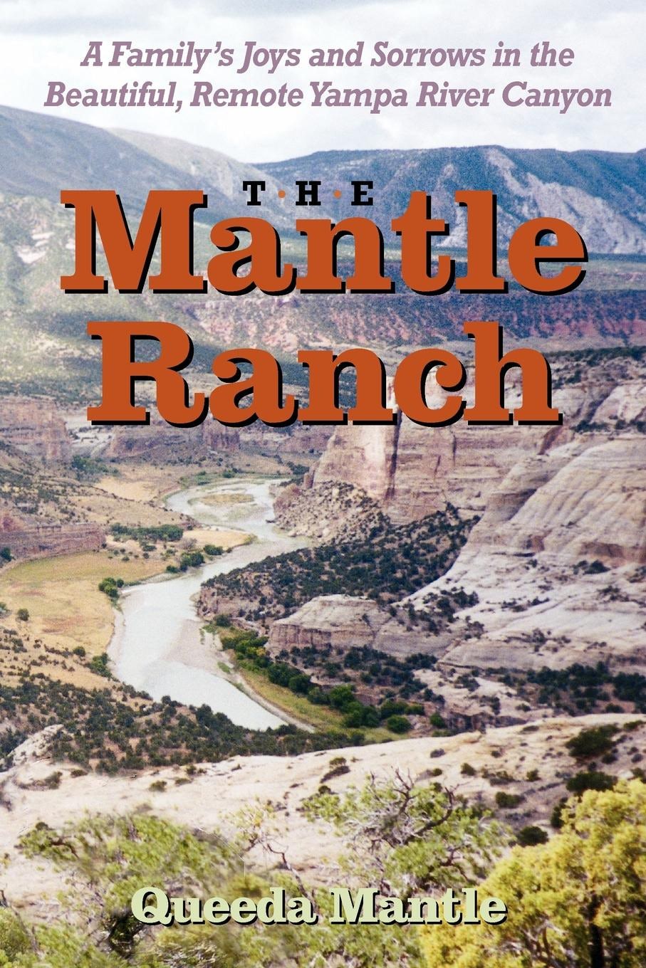 Book cover image for The Mantle Ranch ISBN: 9780871083500