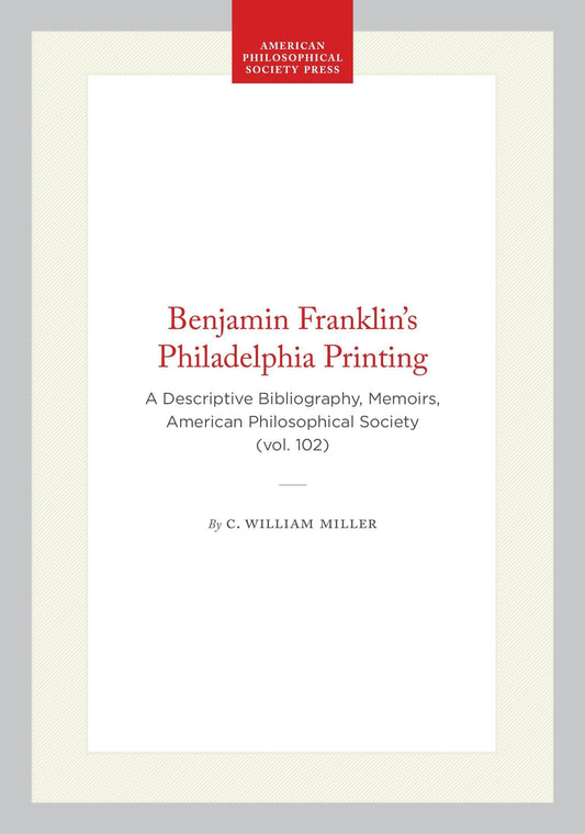 Benjamin Franklin's Philadelphia Printing