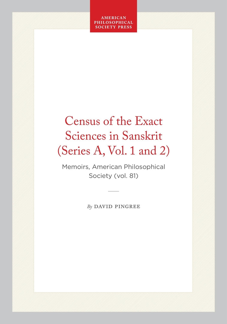 Cover image for Census of the Exact Sciences in Sanskrit (Series A, Vol. 1 and 2) ISBN 9780871690814