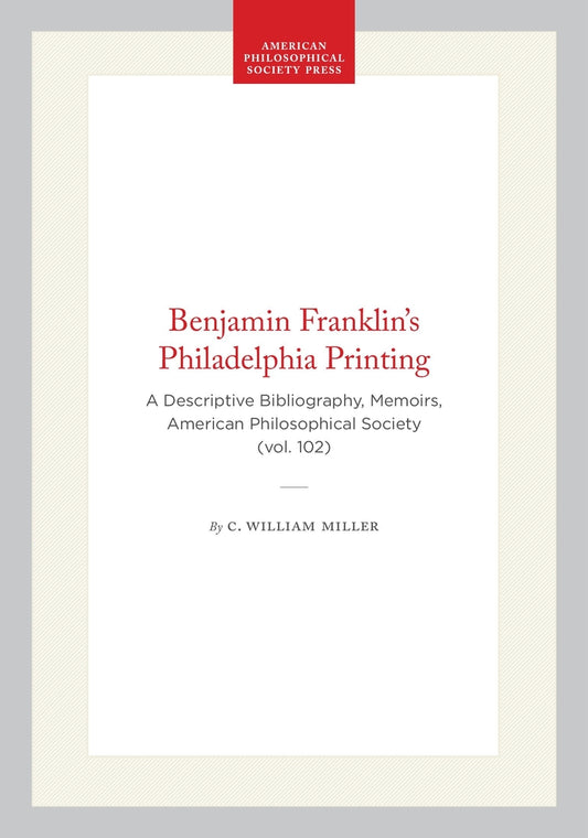 Benjamin Franklin's Philadelphia Printing