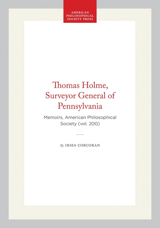 Thomas Holme, Surveyor General of Pennsylvania