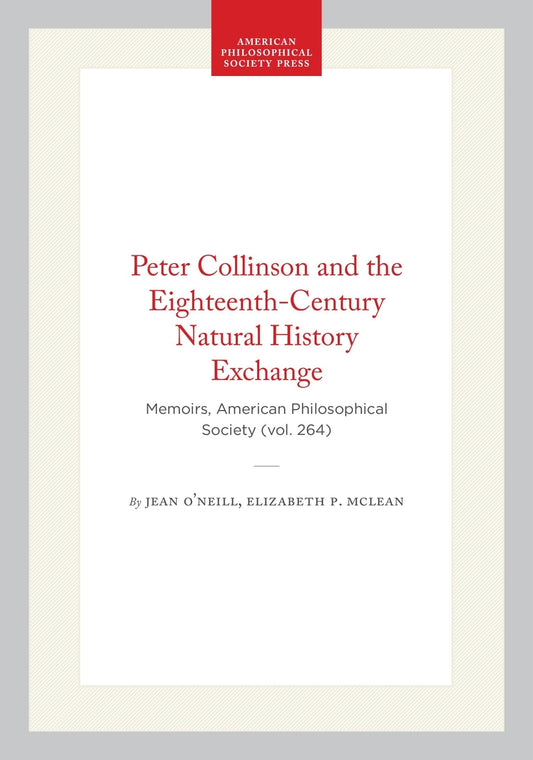 Peter Collinson and the Eighteenth-Century Natural History Exchange