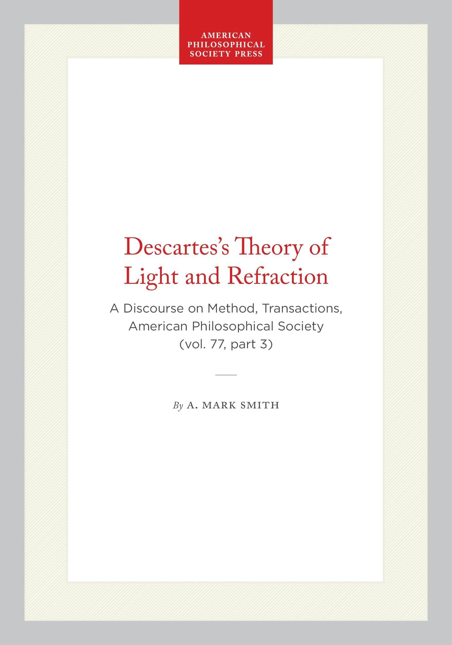 Book cover image for Descartes's Theory of Light and Refraction ISBN: 9780871692788