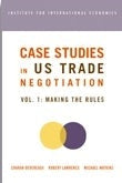 Book cover image for Case Studies in US Trade Negotiation ISBN: 9780881323627