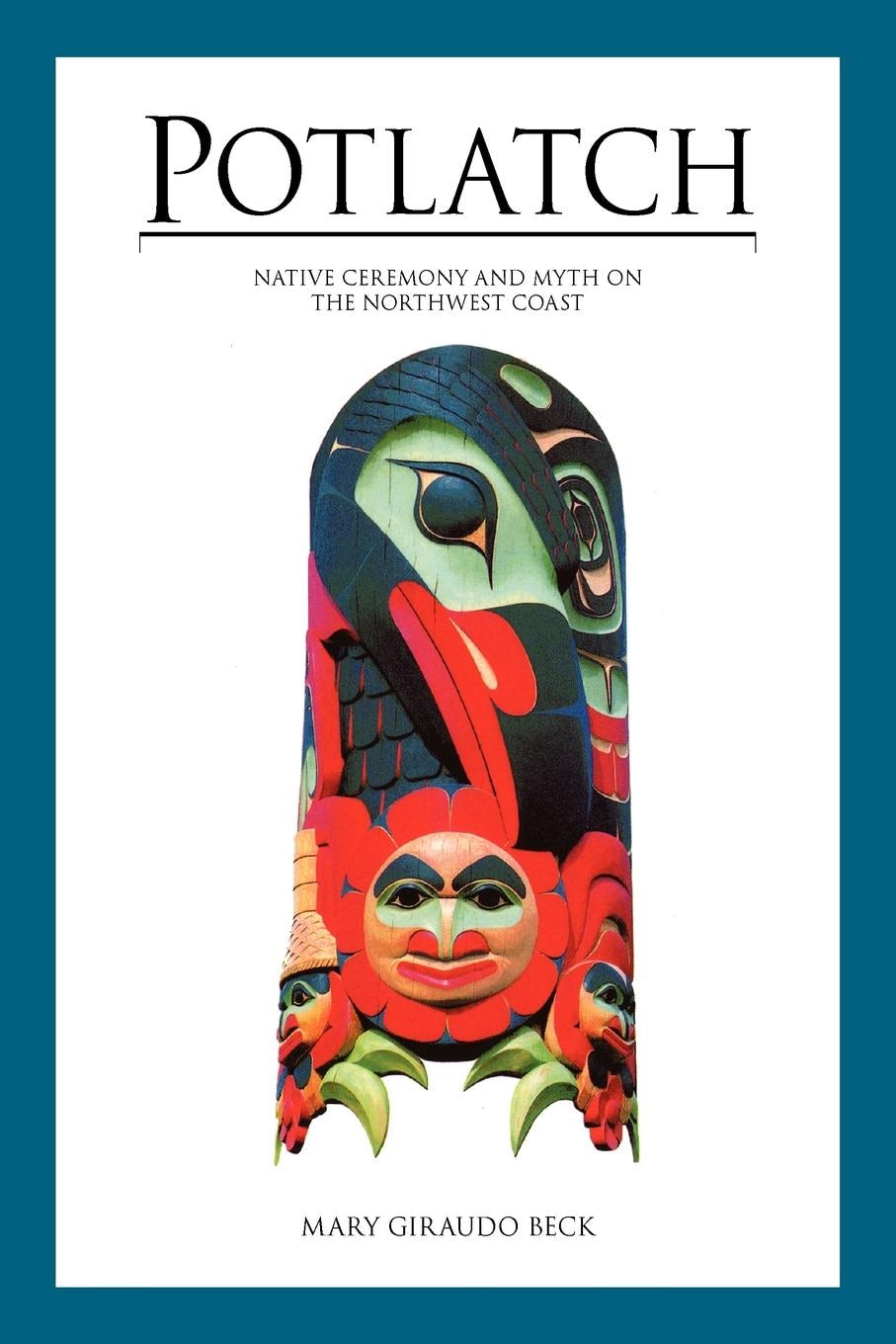 Book cover image for Potlatch ISBN: 9780882408200