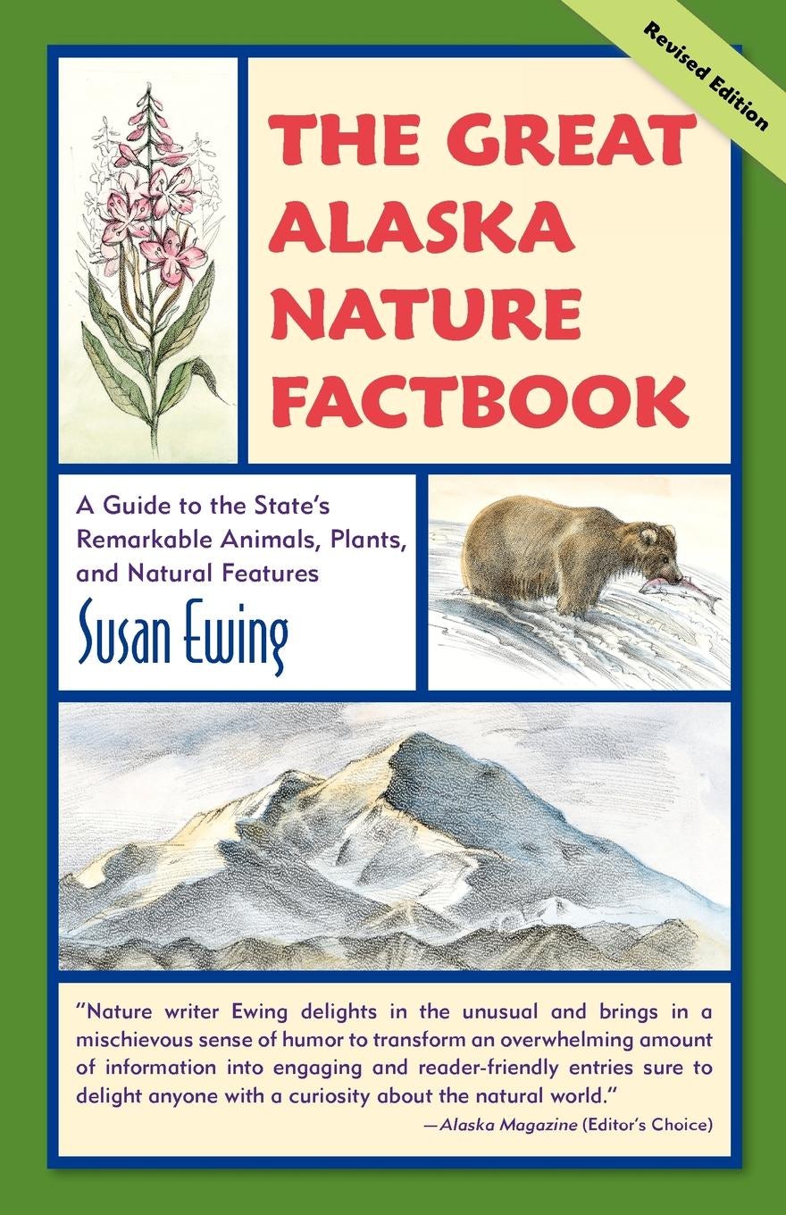 Book cover image for The Great Alaska Nature Factbook ISBN: 9780882408385