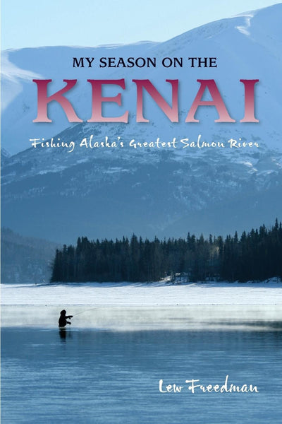 Cover image for My Season on the Kenai, isbn: 9780882409061