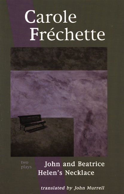 Book cover image for Carole Fréchette: Two Plays ISBN: 9780887545016