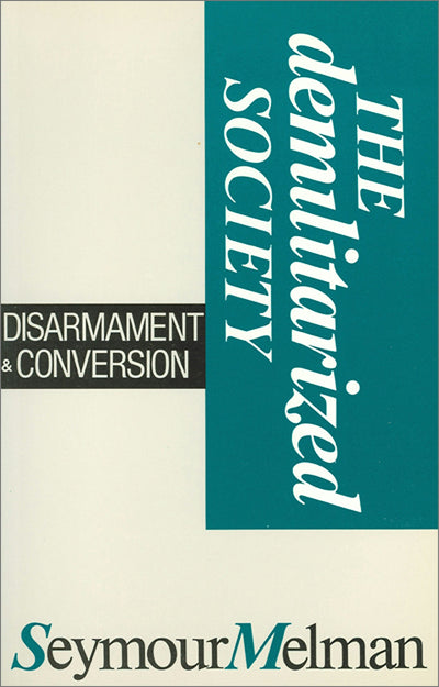 Cover image for The Demilitarized Society, isbn: 9780887722219
