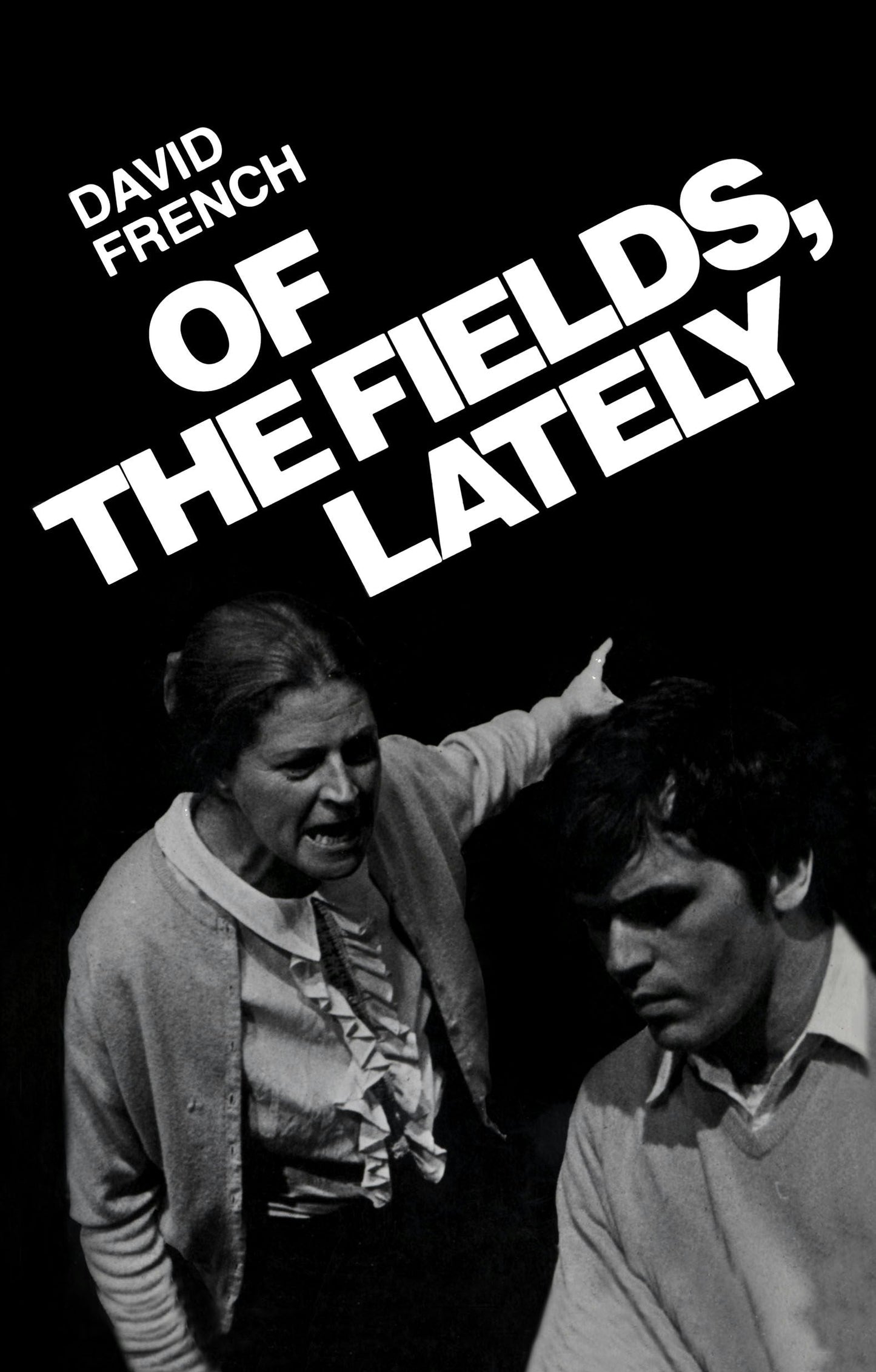 Book cover image for Of the Fields, Lately ISBN: 9780887845086
