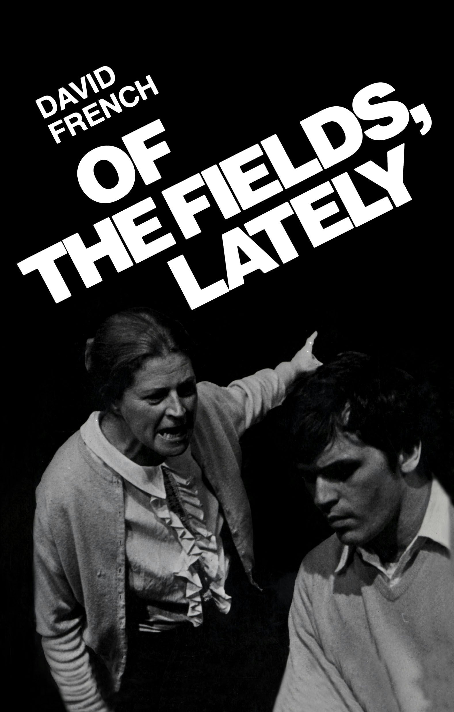 Book cover image for Of the Fields, Lately ISBN: 9780887845086