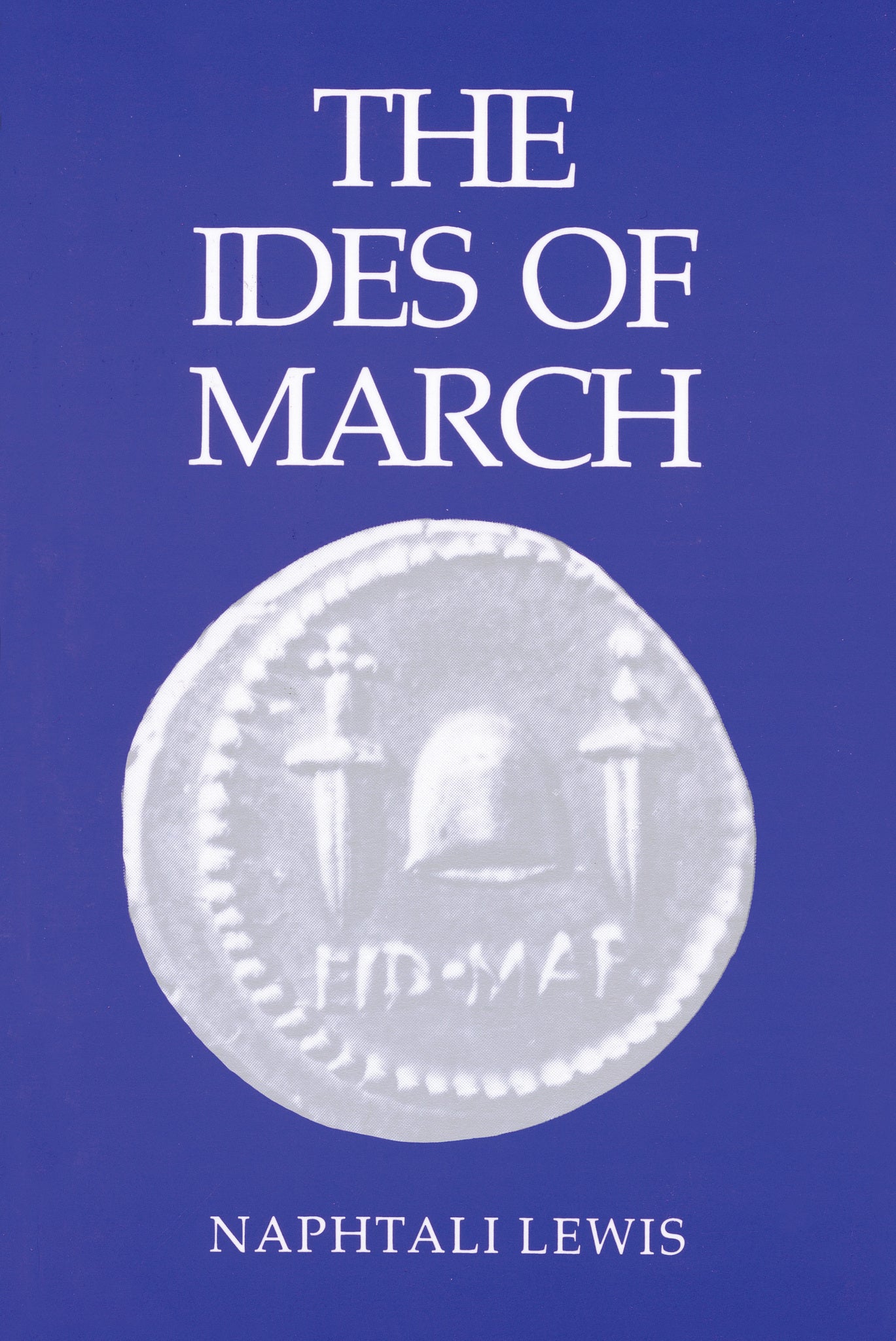 Cover image for The Ides of March ISBN 9780888666260