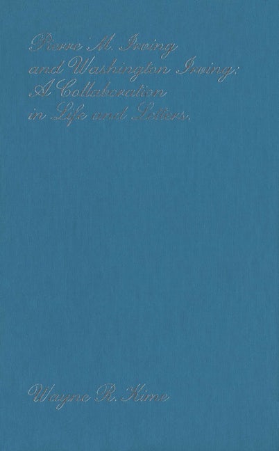 Book cover image for Pierre M. Irving and Washington Irving ISBN: 9780889200555
