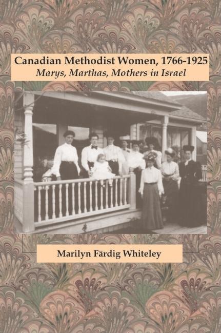Book cover image for Canadian Methodist Women, 1766-1925 ISBN: 9780889204805