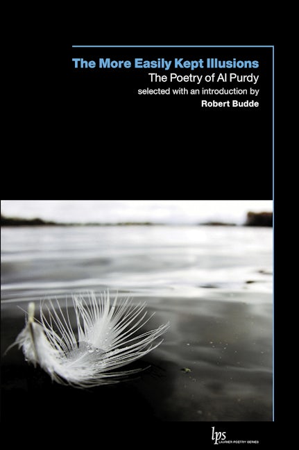 Book cover image for The More Easily Kept Illusions ISBN: 9780889204904