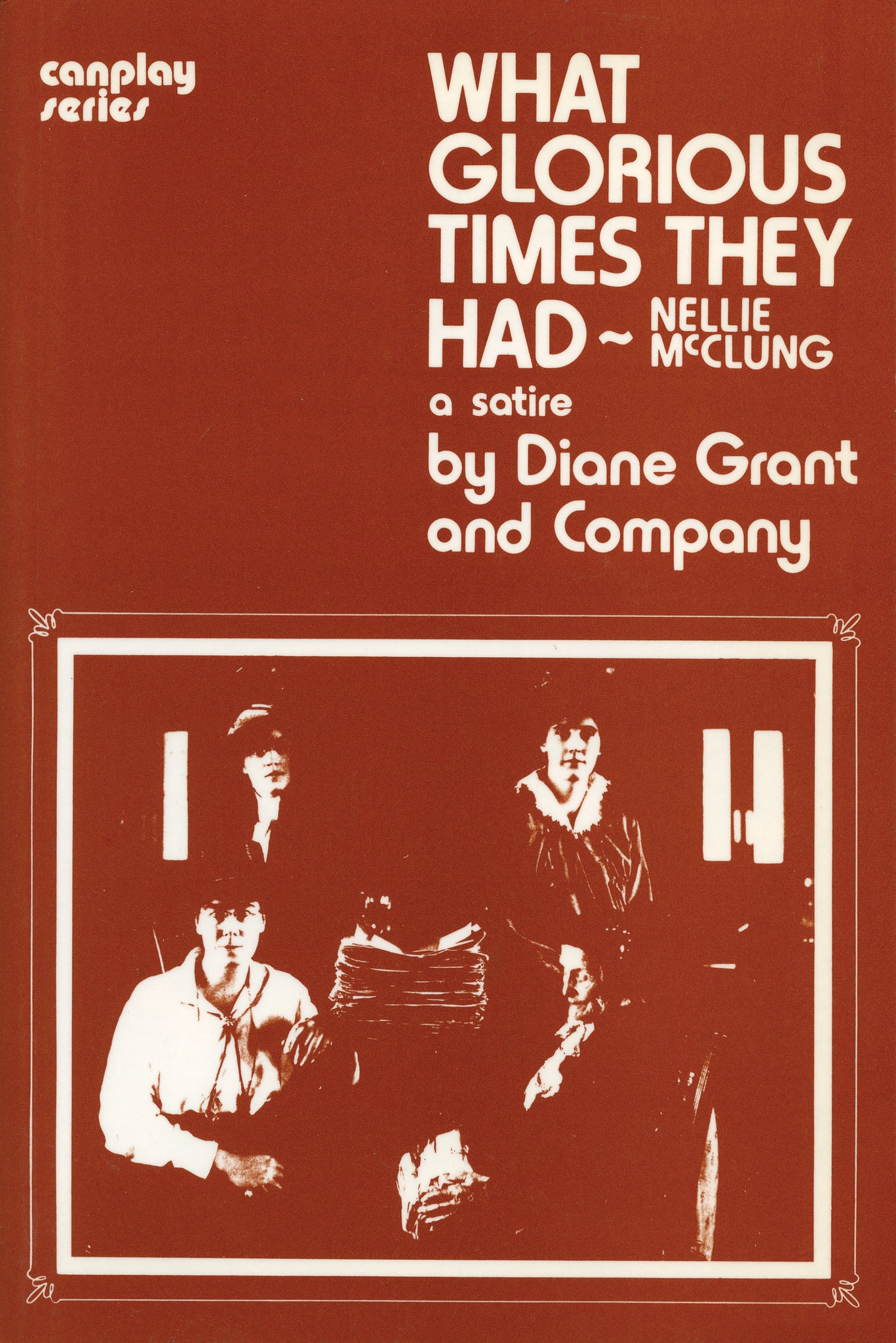 Cover image for What Glorious Times They Had ISBN 9780889240483