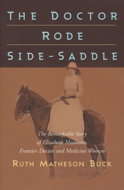 Book cover image for The Doctor Rode Side-Saddle ISBN: 9780889771604