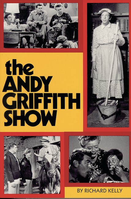 Book cover image for Andy Griffith Show Book ISBN: 9780895870438