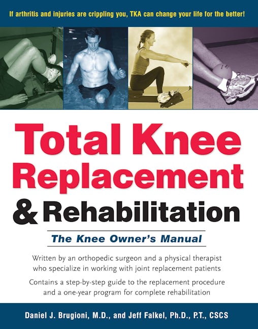 Book cover image for Total Knee Replacement and Rehabilitation ISBN: 9780897934398