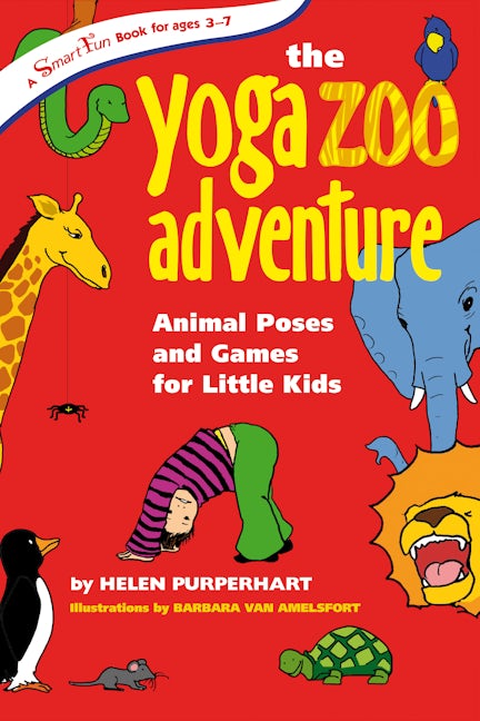 Book cover image for The Yoga Zoo Adventure ISBN: 9780897935050
