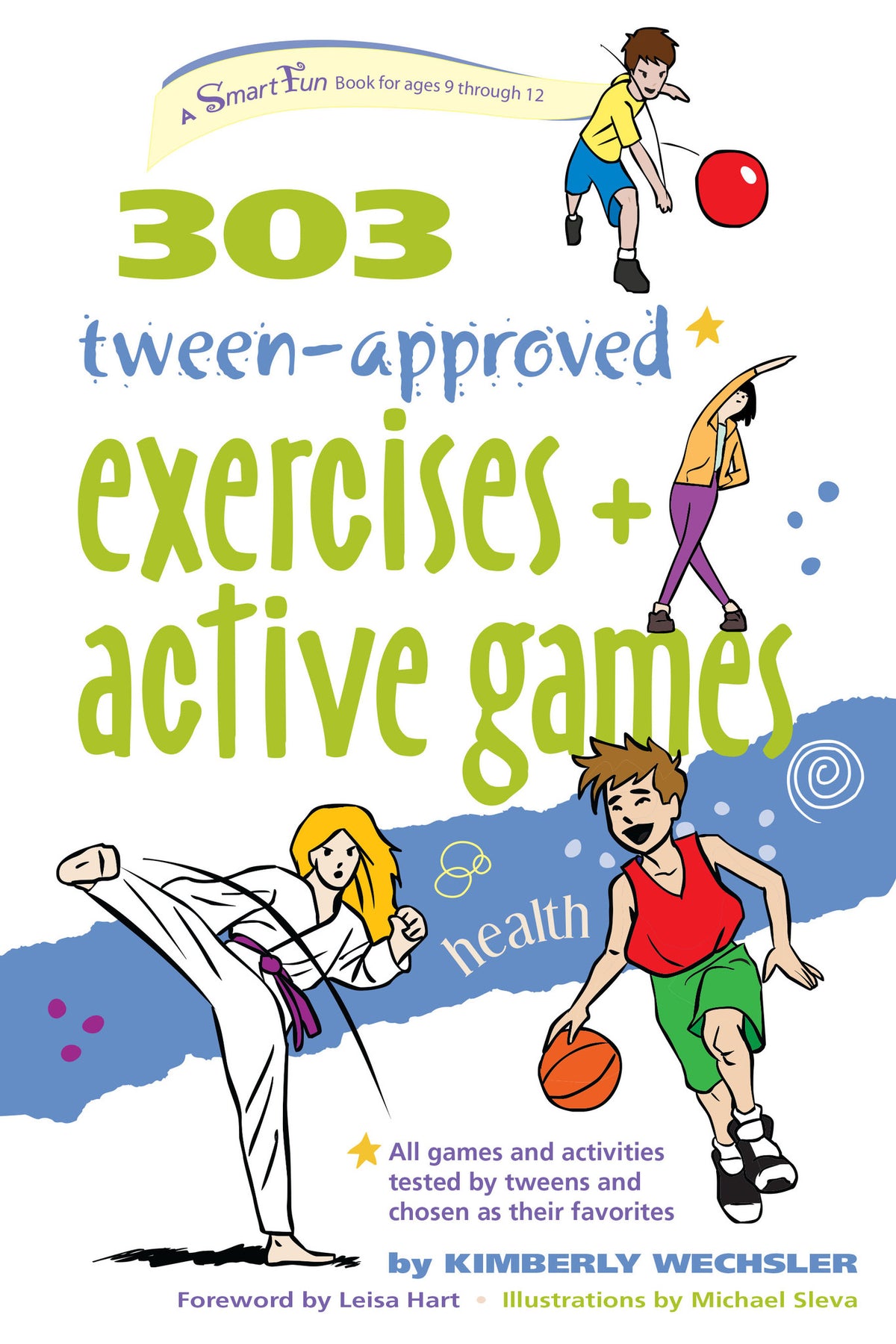Cover image for 303 Tween-Approved Exercises and Active Games ISBN 9780897936200