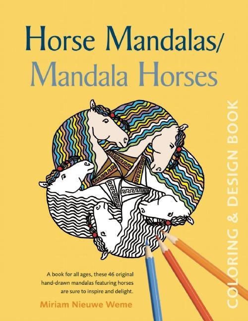 Book cover image for Horse Mandalas / Mandala Horses ISBN: 9780897936347